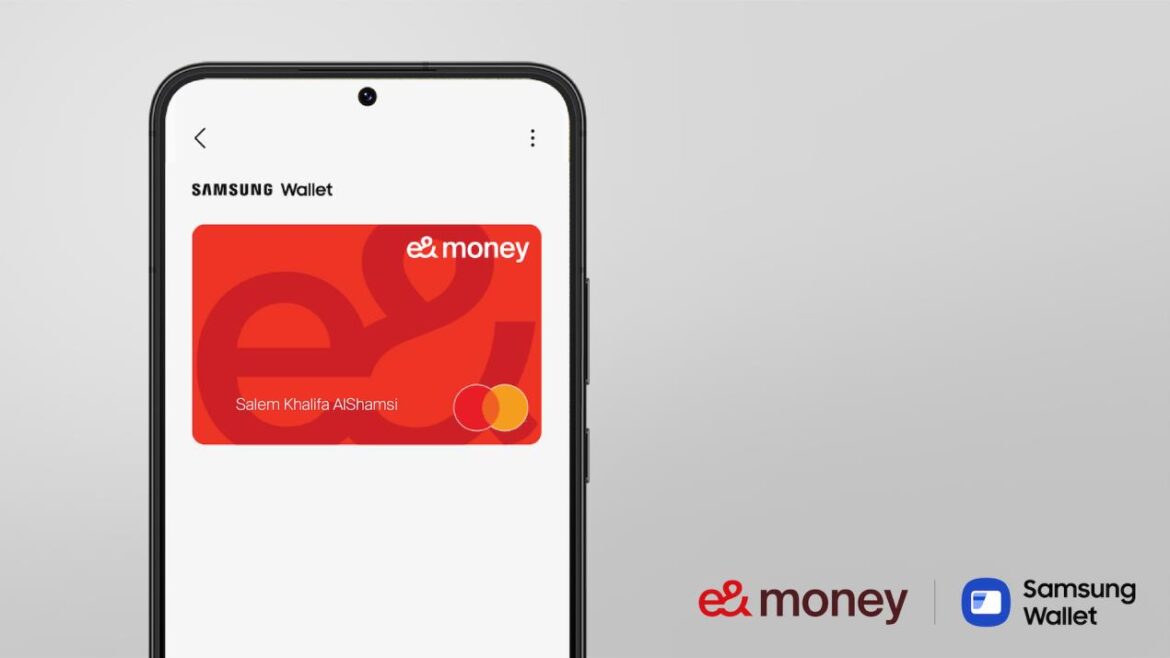 “e& money” تتيح استخدام بطاقتها ضمن محفظة سامسونج